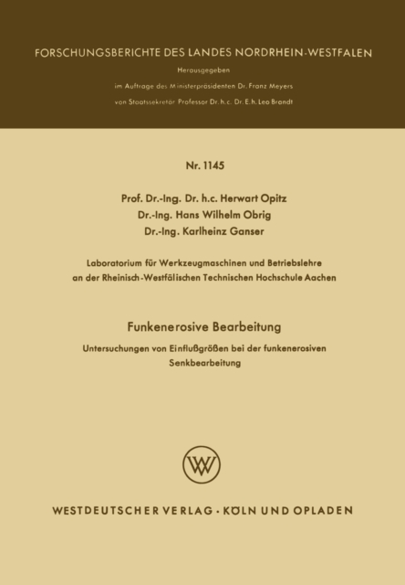 Funkenerosive Bearbeitung : Untersuchungen von Einflugroen bei der funkenerosiven Senkbearbeitung, PDF eBook