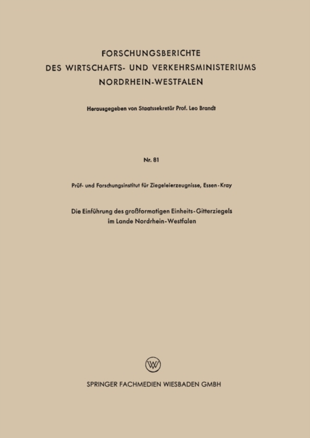 Die Einfuhrung des groformatigen Einheits-Gitterziegels im Lande Nordrhein-Westfalen, PDF eBook