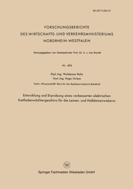 Entwicklung und Erprobung eines verbesserten elektrischen Kettfadenwachtergeschirrs fur die Leinen- und Halbleinenweberei, PDF eBook