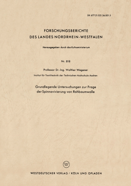 Grundlegende Untersuchungen zur Frage der Spinnavivierung von Rohbaumwolle, PDF eBook