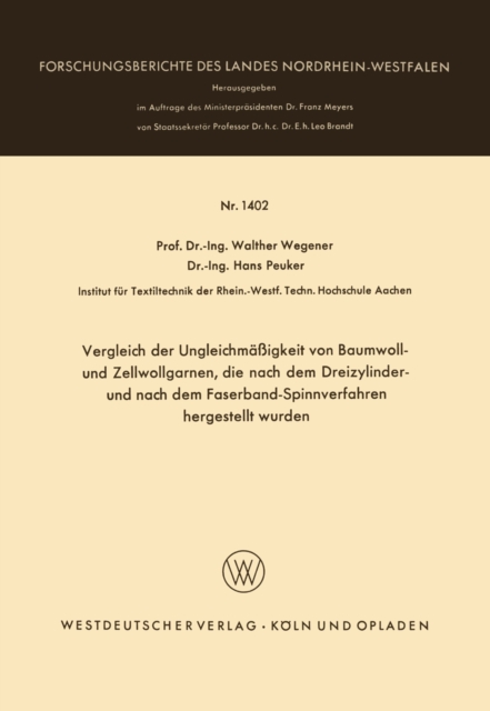 Vergleich der Ungleichmaigkeit von Baumwoll- und Zellwollgarnen, die nach dem Dreizylinder- und nach dem Faserband-Spinnverfahren hergestellt wurden, PDF eBook