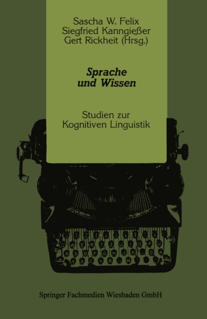 Sprache und Wissen : Studien zur Kognitiven Linguistik, PDF eBook