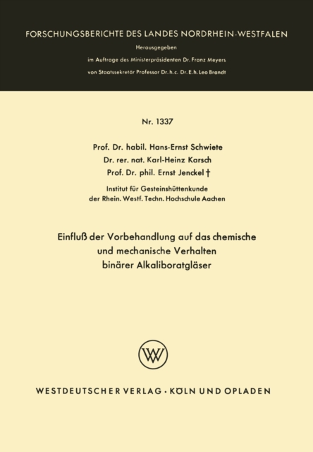 Einflu der Vorbehandlung auf das chemische und mechanische Verhalten binarer Alkaliboratglaser, PDF eBook