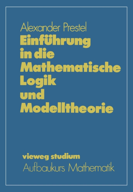 Einfuhrung in die Mathematische Logik und Modelltheorie, PDF eBook