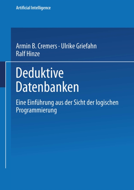 Deduktive Datenbanken : Eine Einfuhrung aus der Sicht der logischen Programmierung, PDF eBook