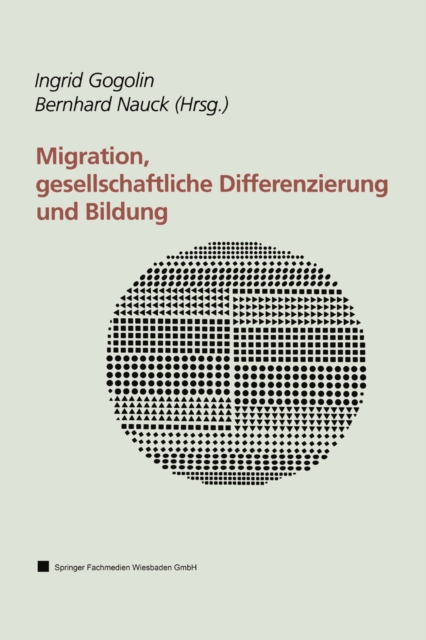 Migration, gesellschaftliche Differenzierung und Bildung : Resultate des Forschungsschwerpunktprogramms FABER, PDF eBook