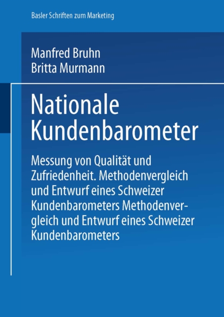 Nationale Kundenbarometer : Messung von Qualitat und Zufriedenheit, PDF eBook