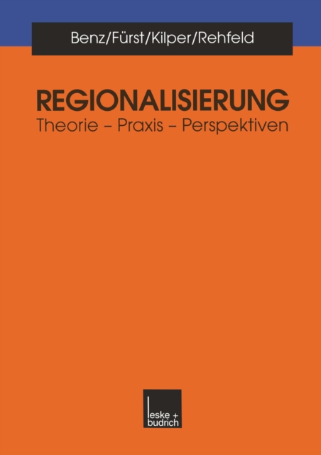 Regionalisierung : Theorie - Praxis - Perspektiven, PDF eBook