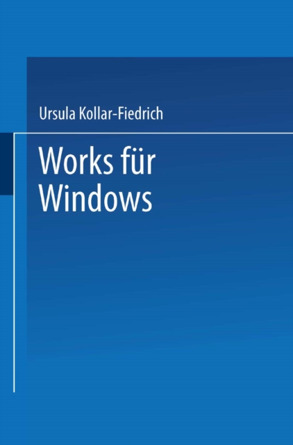 Works fur Windows : Einsteigen leichtgemacht, PDF eBook