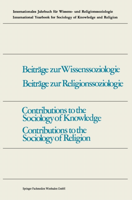 Contributions to the Sociology of Knowledge / Contributions to the Sociology of Religion, PDF eBook