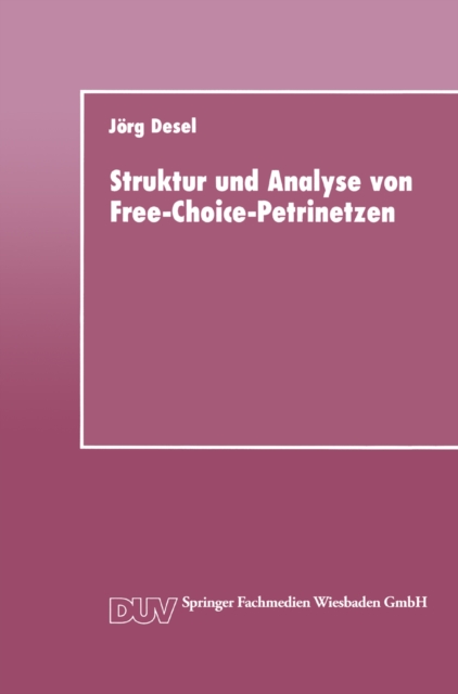 Struktur und Analyse von Free-Choice-Petrinetzen, PDF eBook