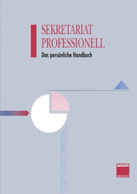 Sekretariat Professionell : Das personliche Handbuch, PDF eBook