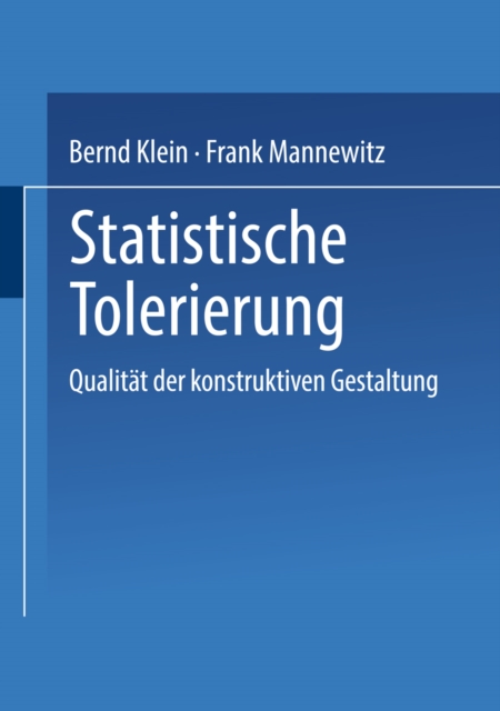 Statistische Tolerierung : Qualitat der konstruktiven Gestaltung, PDF eBook