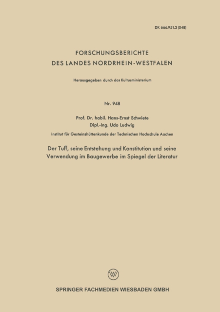 Der Tuff, seine Entstehung und Konstitution und seine Verwendung im Baugewerbe im Spiegel der Literatur, PDF eBook