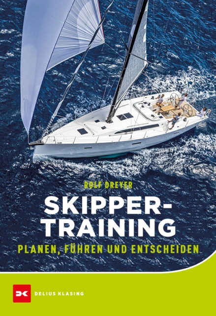 Skippertraining : Planen, Fuhren und Entscheiden, EPUB eBook