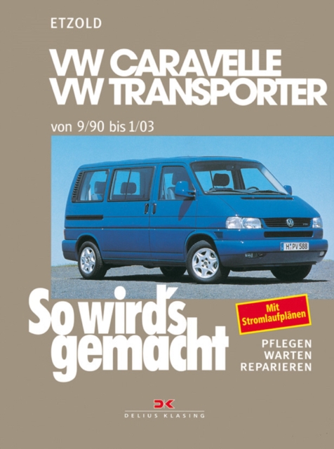 VW Caravelle/Transporter T4 9/90-1/03 : So wird's gemacht - Band 75, PDF eBook