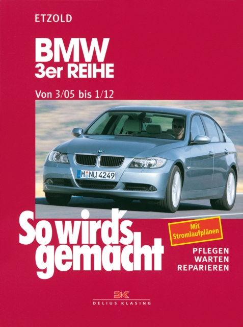 BMW 3er Reihe E90 3/05-1/12 : So wird's gemacht - Band 138, PDF eBook