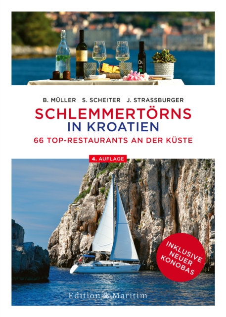 Schlemmertorns in Kroatien : 66 Top-Restaurants an der Kuste, EPUB eBook