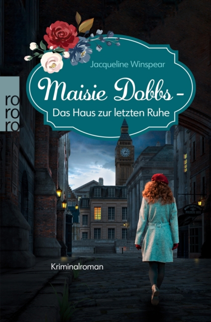 Maisie Dobbs - Das Haus zur letzten Ruhe : Englands erste Detektivin ermittelt, EPUB eBook