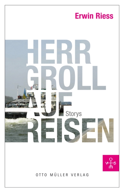 Herr Groll auf Reisen : Storys, EPUB eBook