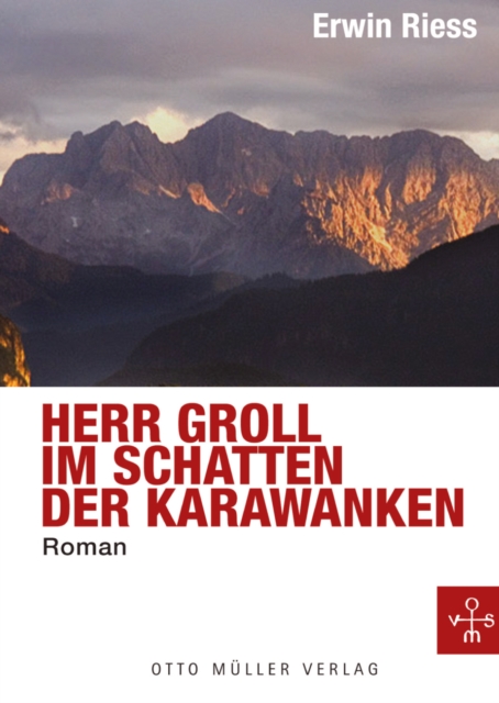 Herr Groll im Schatten der Karawanken : Ermittlungen in Karnten, EPUB eBook