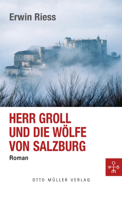 Herr Groll und die Wolfe von Salzburg, EPUB eBook