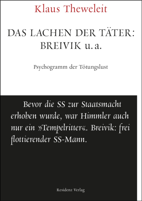 Das Lachen der Tater: Breivik u.a. : Psychogramm der Totungslust, EPUB eBook