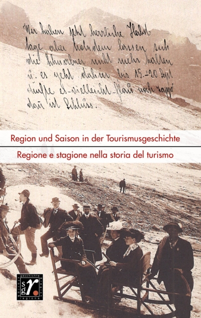 Geschichte und Region/Storia e regione 32/1 (2023) : Region und Saison in der Tourismusgeschichte/Regione e stagione nella storia del turismo, EPUB eBook
