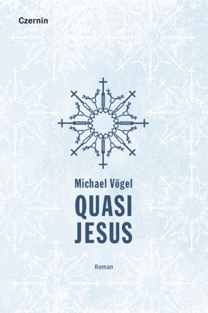 Quasi Jesus : Roman, EPUB eBook