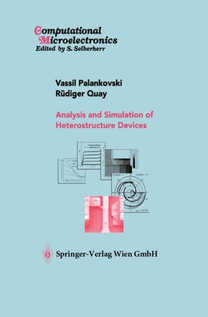 Analysis and Simulation of Heterostructure Devices, PDF eBook