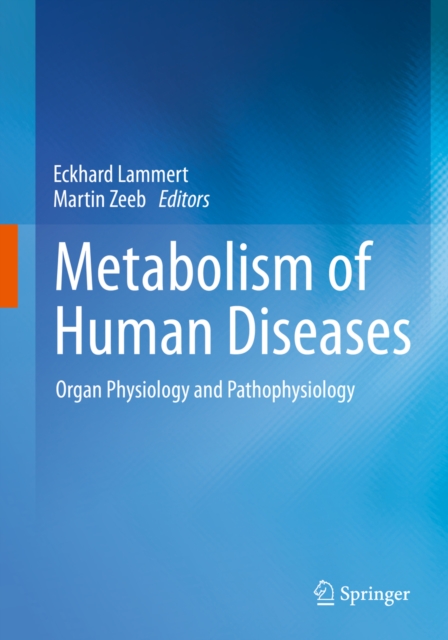 Metabolism of Human Diseases : Organ Physiology and Pathophysiology, PDF eBook