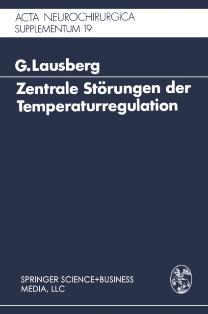Zentrale Storungen der Temperaturregulation : Eine klinisch-experimentelle Studie, PDF eBook
