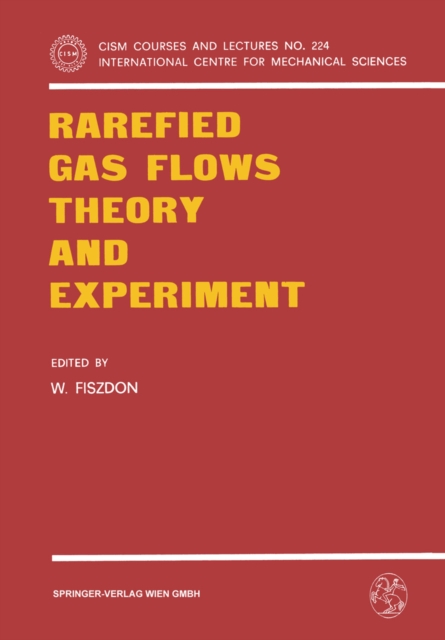 Rarefied Gas Flows Theory and Experiment, PDF eBook