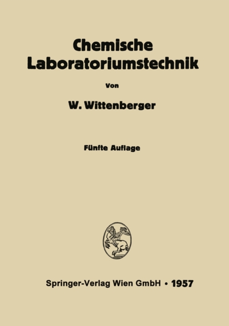 Chemische Laboratoriumstechnik : Ein Hilfsbuch fur Laboranten und Fachschuler, PDF eBook
