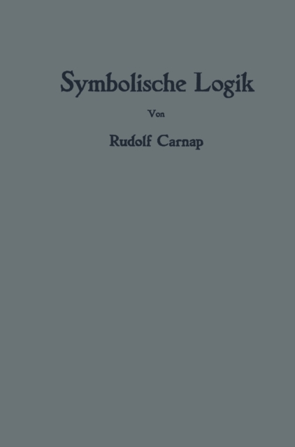 Einfuhrung in die symbolische Logik : mit besonderer Berucksichtigung ihrer Anwendungen, PDF eBook