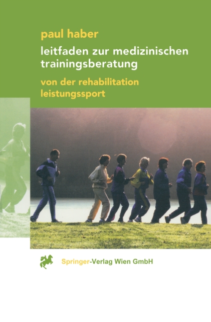 Leitfaden zur medizinischen Trainingsberatung : Von der Rehabilitation bis zum Leistungssport, PDF eBook