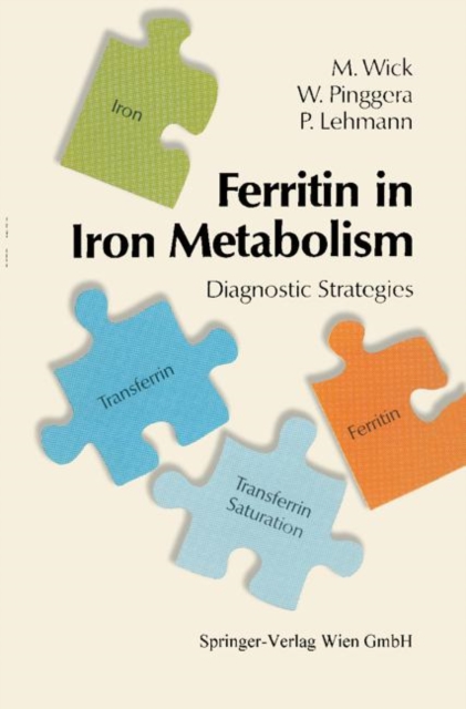 Ferritin in Iron Metabolism : Diagnostic Strategies, PDF eBook