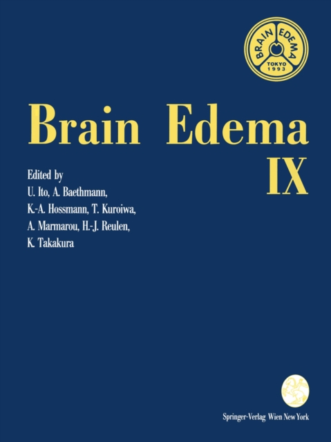 Brain Edema IX : Proceedings of the Ninth International Symposium Tokyo, May 16-19, 1993, PDF eBook