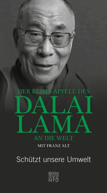Der Klima-Appell des Dalai Lama an die Welt : Schutzt unsere Umwelt, EPUB eBook