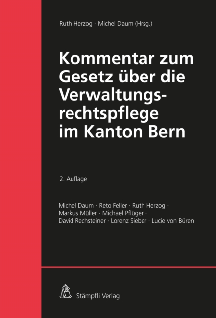 Kommentar zum Gesetz uber die Verwaltungsrechtspflege im Kanton Bern, PDF eBook