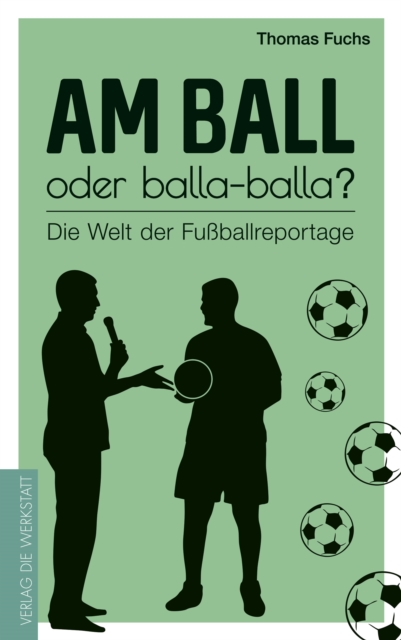 Am Ball oder balla-balla?, EPUB eBook