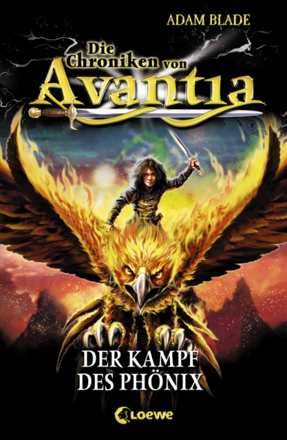 Die Chroniken von Avantia (Band 1) - Der Kampf des Phonix : Abenteuer in der bekannten Welt aus Beast Quest, EPUB eBook