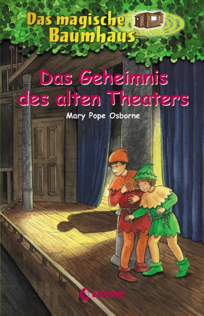 Das magische Baumhaus (Band 23) - Das Geheimnis des alten Theaters : Aufregende Abenteuer fur Kinder ab 8 Jahre, EPUB eBook