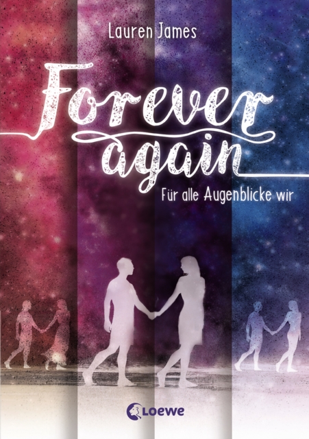 Forever Again (Band 1) - Fur alle Augenblicke wir, EPUB eBook