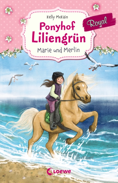 Ponyhof Liliengrun Royal (Band 1) - Marie und Merlin, EPUB eBook