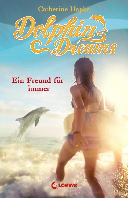 Dolphin Dreams - Ein Freund fur immer (Band 2), EPUB eBook