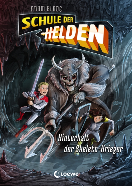 Schule der Helden (Band 4) - Hinterhalt der Skelett-Krieger : Actionreiche Abenteuerreihe fur Kinder ab 8 Jahre, EPUB eBook