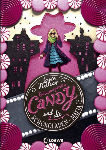 Geheimagentin Candy und die Schokoladen-Mafia, EPUB eBook