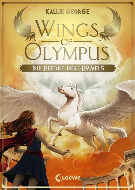Wings of Olympus (Band 1) - Die Pferde des Himmels : Magisches Pferdebuch fur Madchen und Jungen ab 11 Jahre, EPUB eBook
