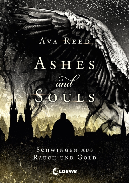 Ashes and Souls (Band 1) - Schwingen aus Rauch und Gold, EPUB eBook